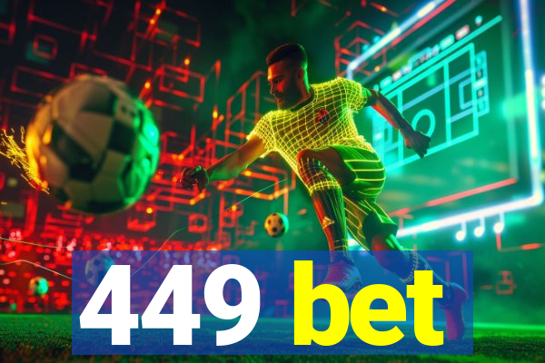 449 bet